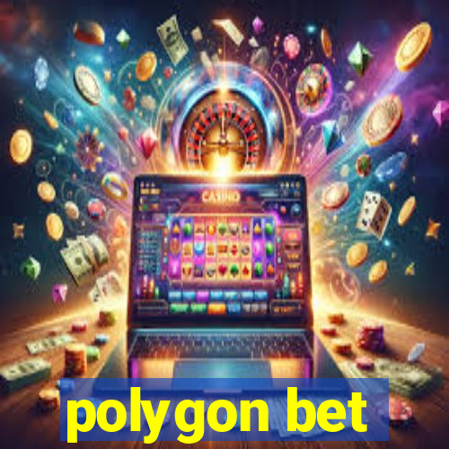 polygon bet